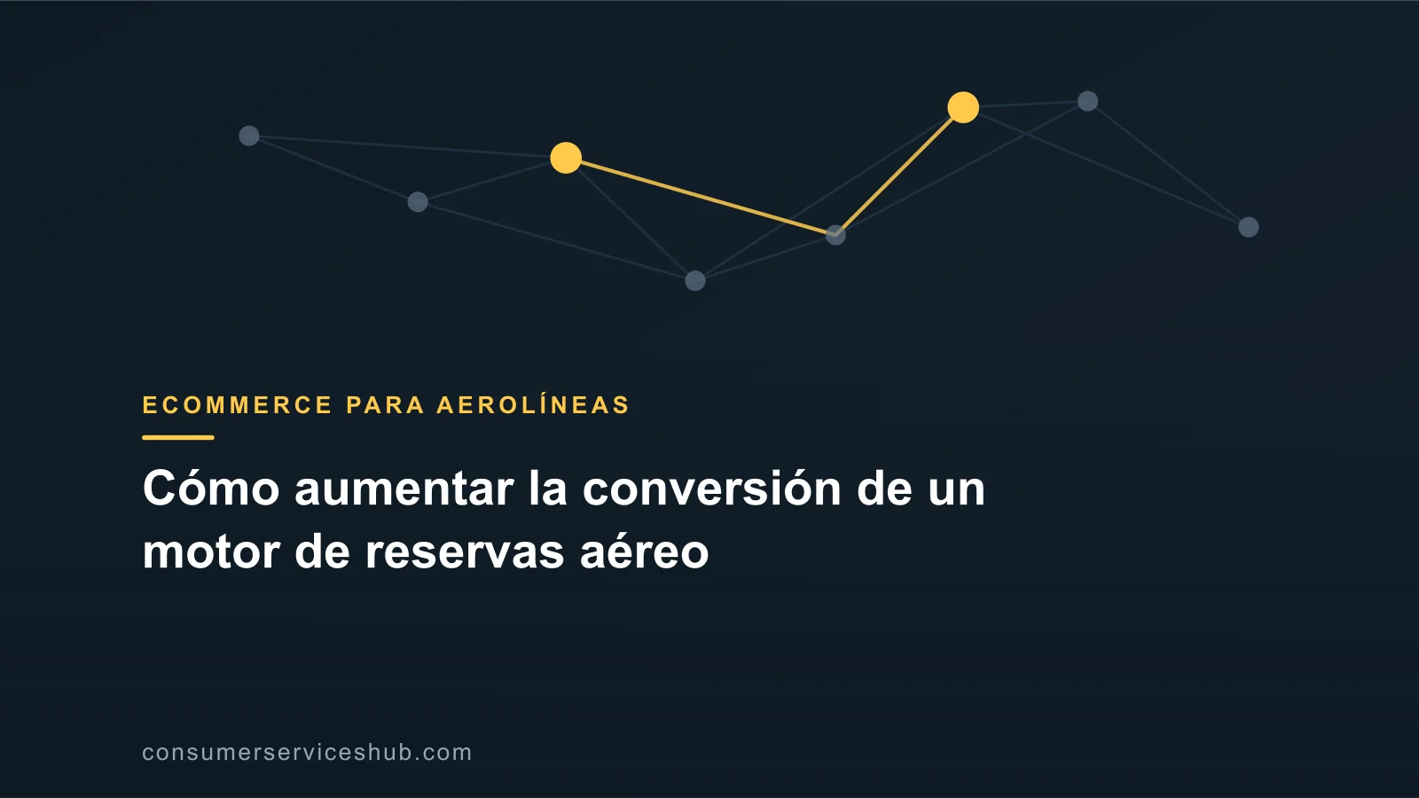 Portada: Cómo aumentar la conversión de un motor de reservas aéreo