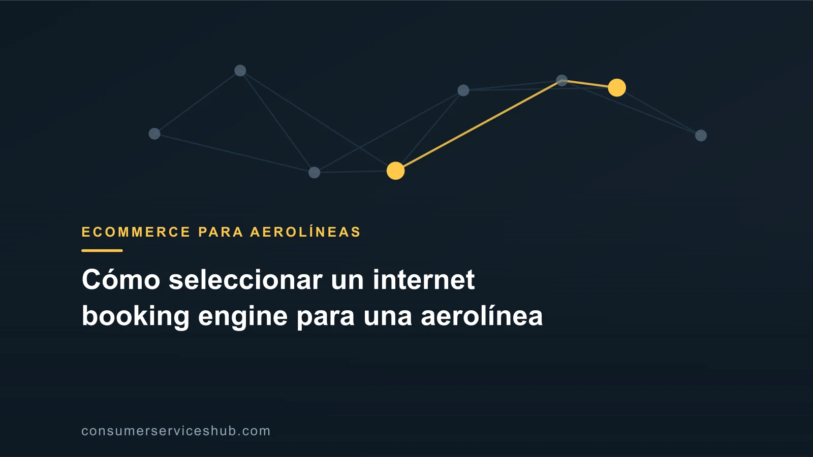 Portada: Cómo seleccionar un internet booking engine para una aerolínea