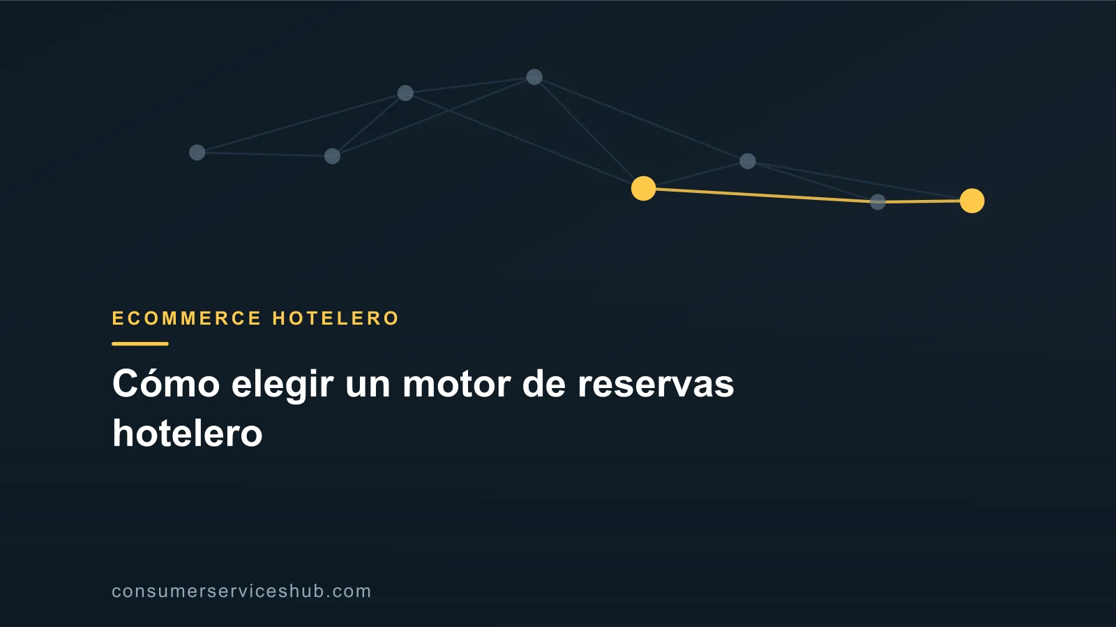 Portada: Cómo elegir un motor de reservas hotelero