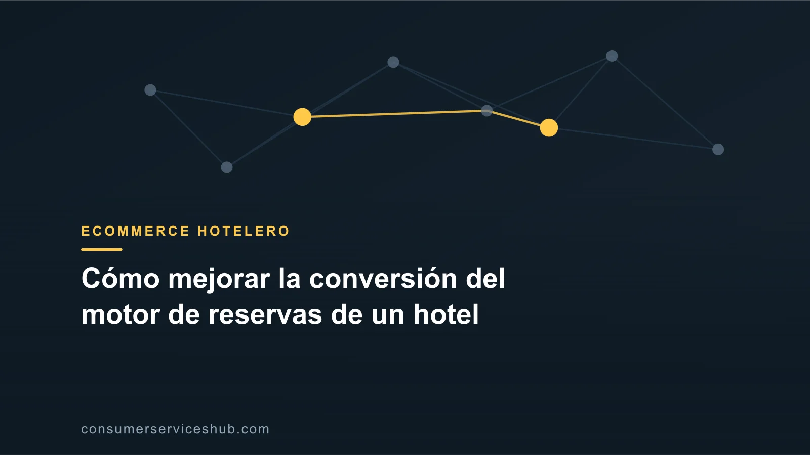 Portada: Cómo mejorar la conversión del motor de reservas de un hotel