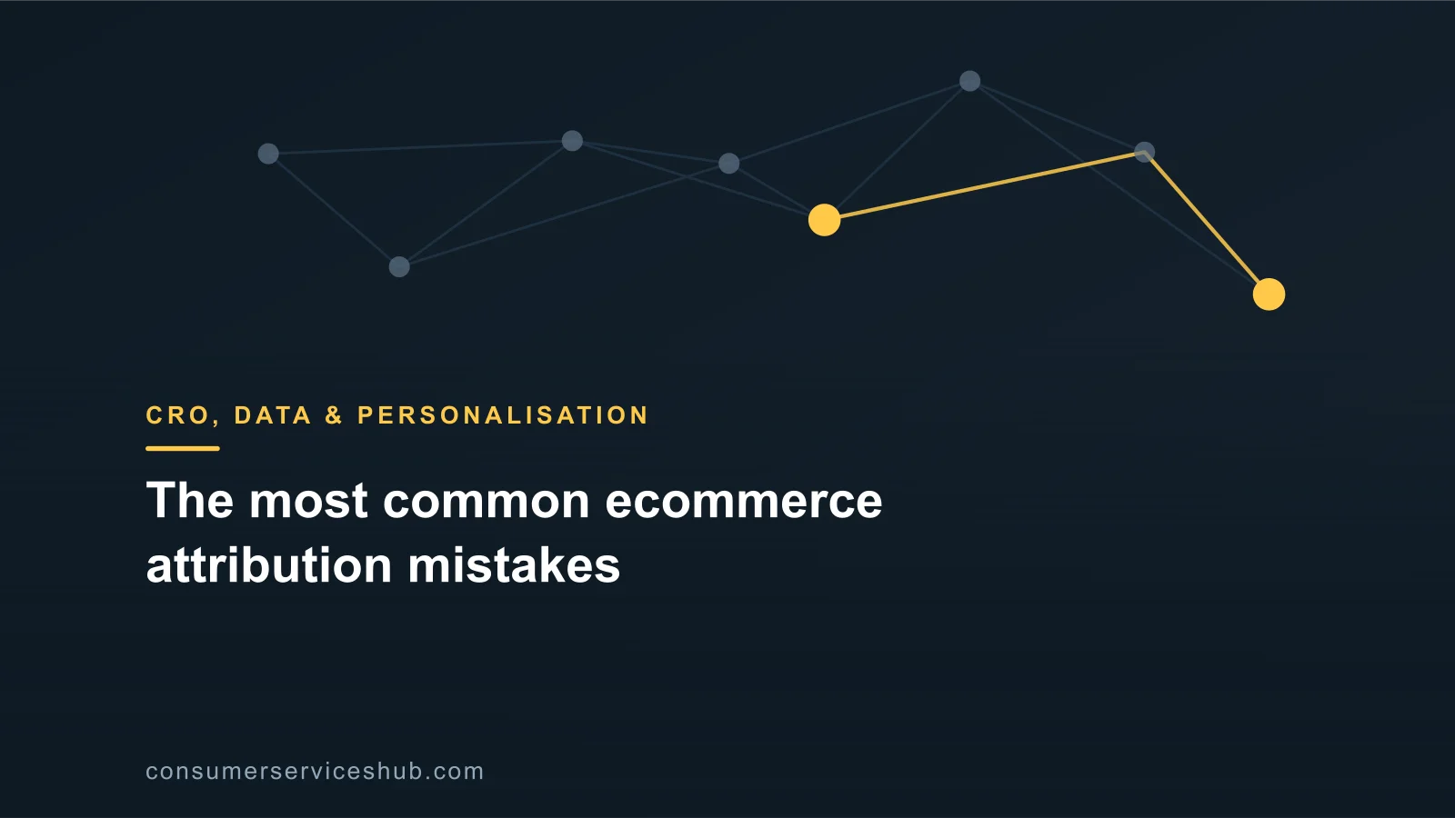 Cover: The most common ecommerce attribution mistakes