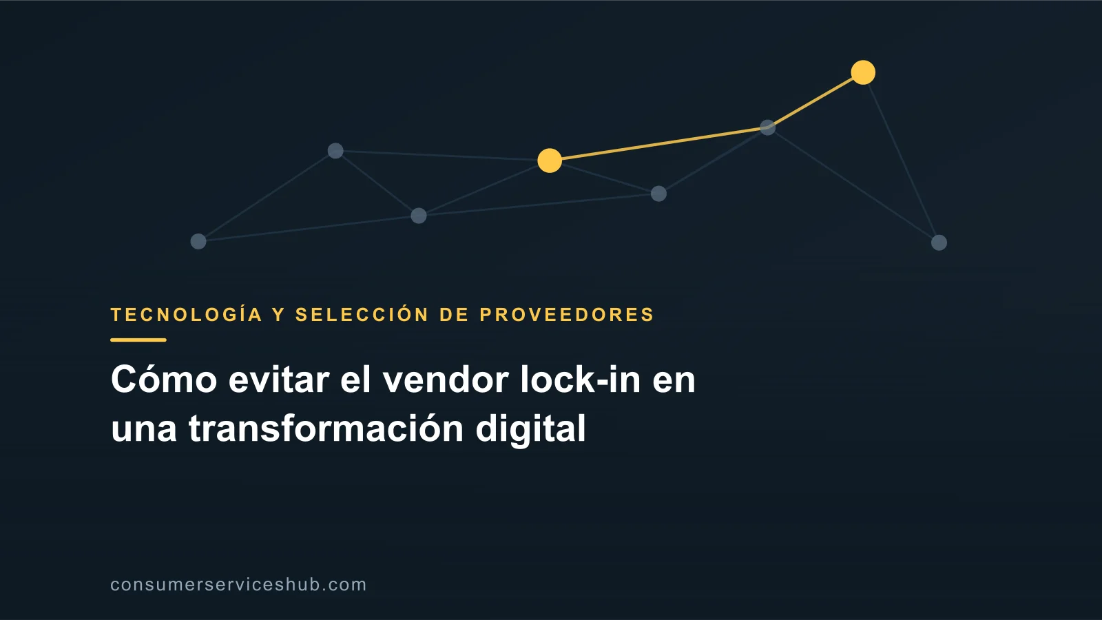 Portada: Cómo evitar el vendor lock-in en una transformación digital