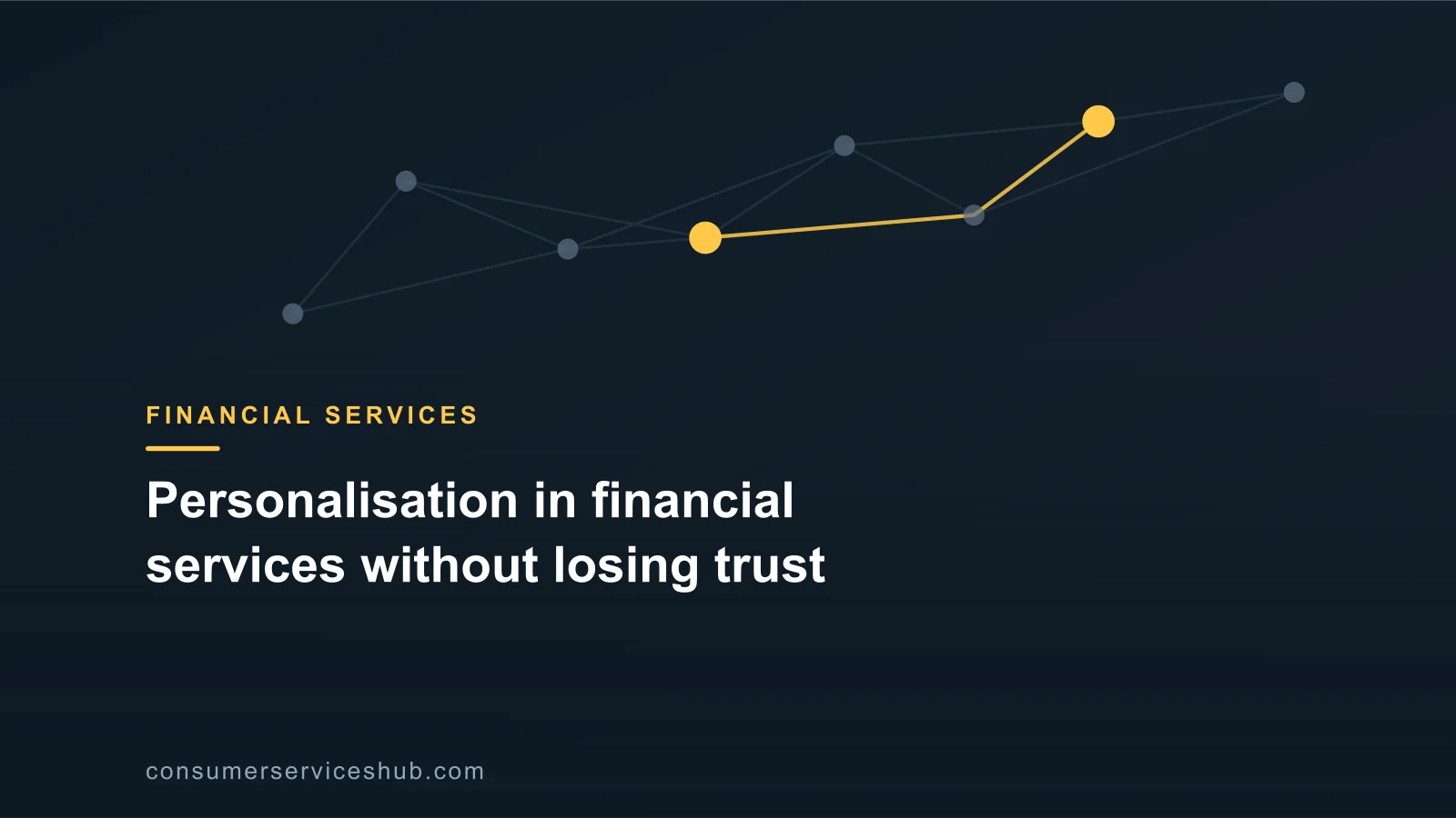 Cover: Personalisation in financial services without losing trust