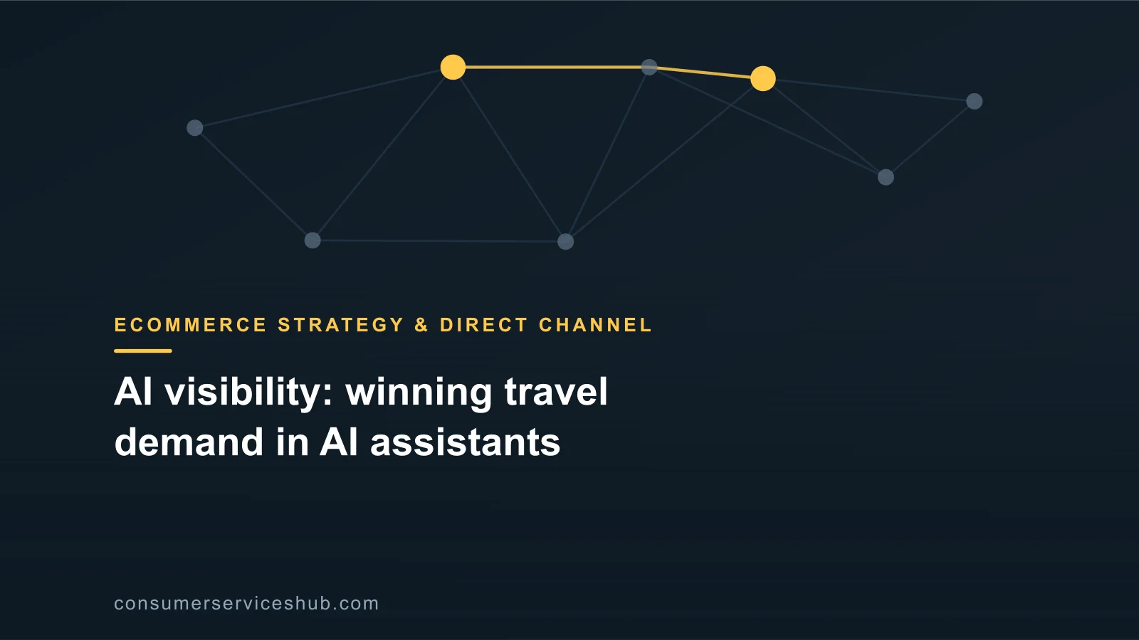 Cover: AI visibility: winning travel demand in AI assistants