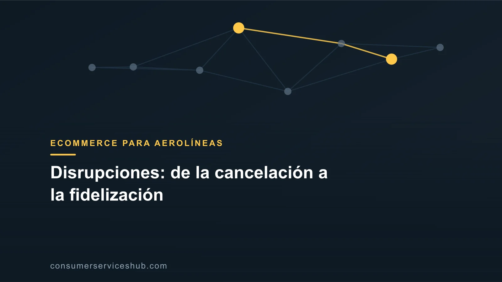 Portada: Disrupciones: de la cancelación a la fidelización