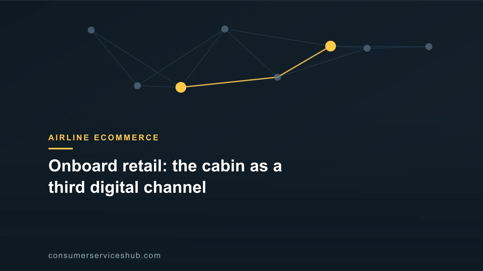 Cover: Onboard retail: the cabin as a third digital channel