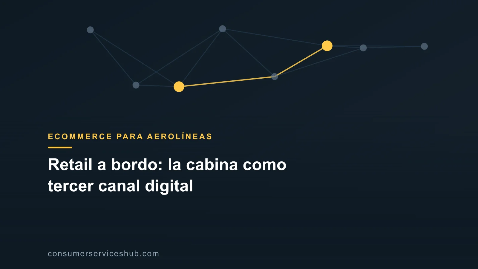 Portada: Retail a bordo: la cabina como tercer canal digital