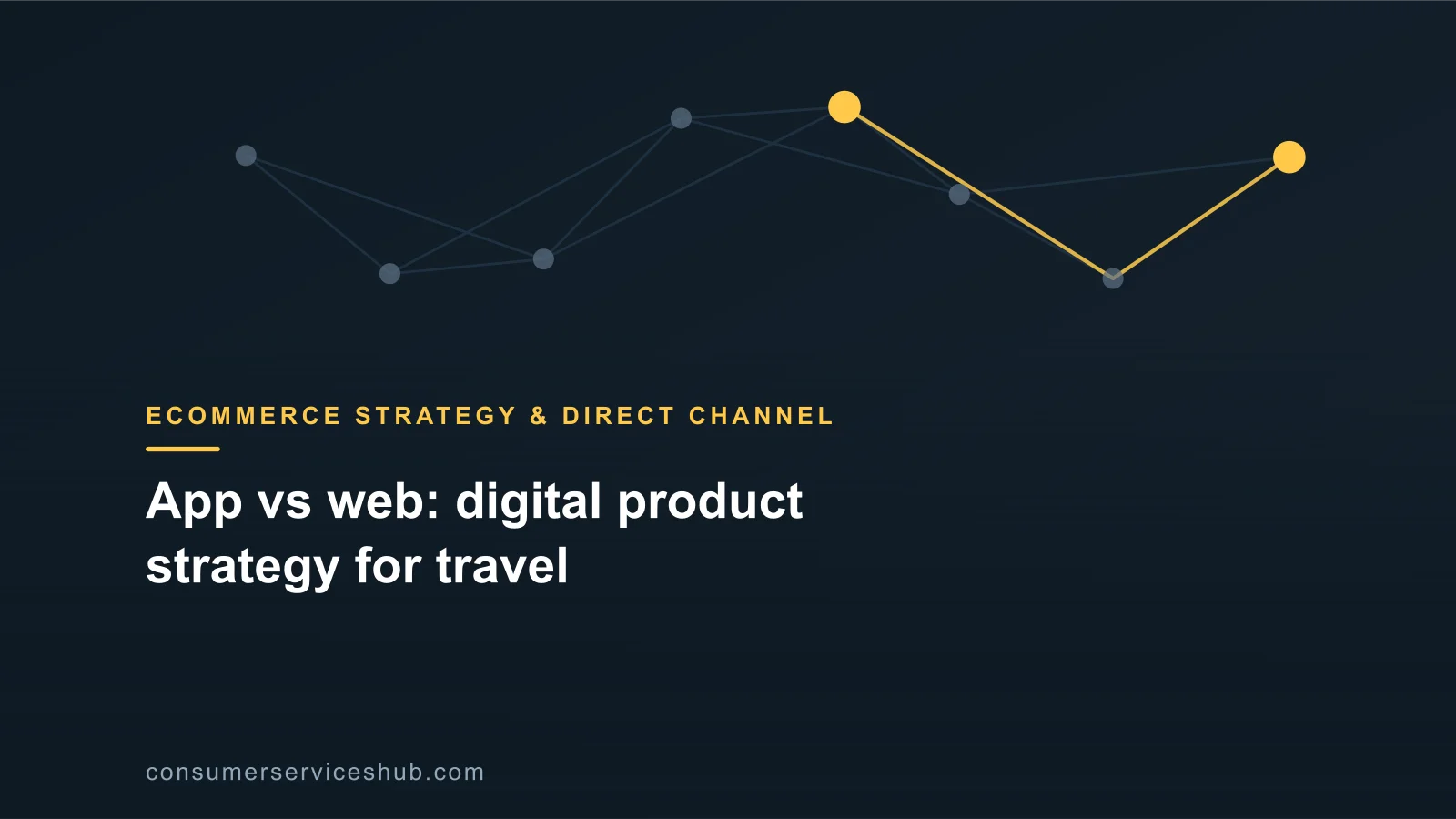 Cover: App vs web: digital product strategy for travel